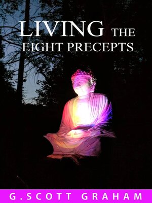 cover image of Living the Eight Precepts